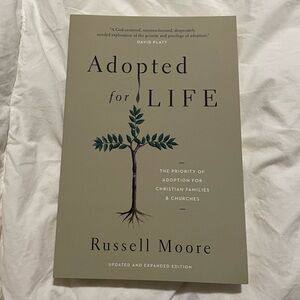 Adopted for Life Book by Russell Moore